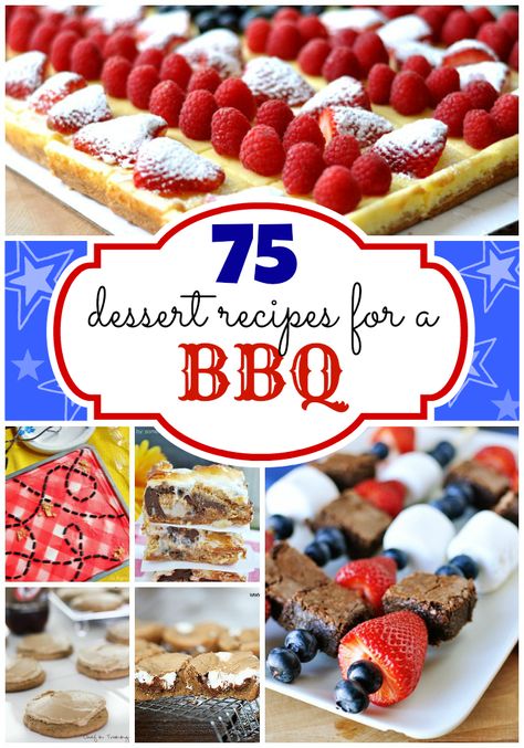 75 BBQ-worthy Desserts | www.somethingswanky.com Bring To A Bbq, Barbecue Desserts, Different Desserts, Grill Dessert, Bbq Desserts, Best Desserts, Desserts For A Crowd, Köstliche Desserts, Eat Dessert