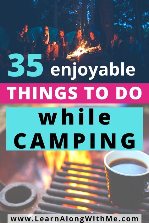 35 things to do while camping - shows friends sitting around a campfire telling campfire stories and it shows a cooking griddle over an open campfire with a cup of coffee on it. Things To Do While Camping, Things To Do Camping, Cabin Activities, Camping With Friends, Couples Camping, Essential Camping Gear, Camping With Toddlers, Rv Camping Tips, Camping Inspiration