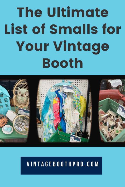 Need an easy way to increase profits? Check out this incredible list of smalls to add to your antique booth. Small Used Bookstore, Vendor Booth Supplies, Antique Booth Staging, Antique Booth Ideas Staging Vintage, Vintage Vendor Booth Ideas, Fall Flea Market Booth Ideas, Vintage Clothing Booth, Spring Booth Display Ideas, Vintage Market Booth Ideas