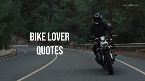 bike lover quotes Captions For Bike Lovers, Motorcycle Ride Quotes Couple, Motorcycle Love Quotes, Rider Captions Instagram, Riding Bike Quotes, Night Ride Captions For Instagram, Biker Captions Instagram, Riding Quotes Motorcycle, Night Ride Captions