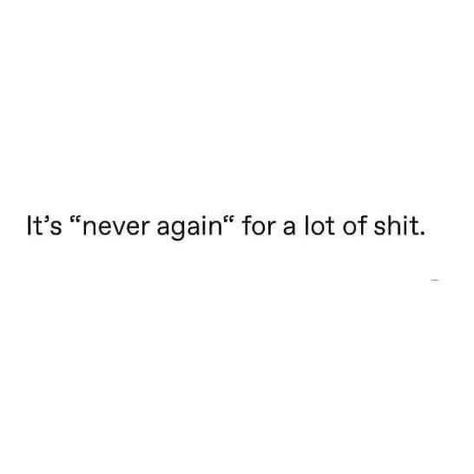 Never Again Quotes, Weird Words, Good Quotes For Instagram, Best Love Quotes, Never Again, Personal Quotes, Re A, Real Talk Quotes, Funny Relatable Quotes