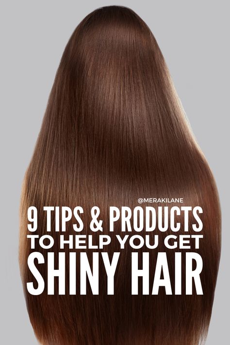 How to Get Shiny Hair: 9 Tips & Products that Work How To Keep Hair Soft And Shiny, How To Have Silky Shiny Hair, Hair Shining Tips, How To Get Sleek Hair, How To Make Your Hair Shiny And Silky, How To Get Your Hair Shiny And Soft, How To Get Your Hair Smooth And Shiny, Best Shampoo For Shiny Hair, How To Get Soft Shiny Hair