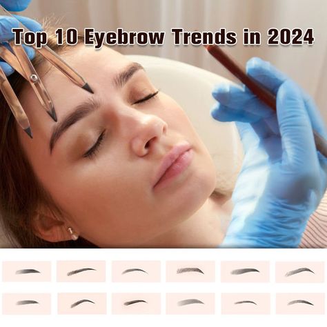 Top 10 Eyebrow Trends in 2024 2024 Eyebrows, Eyebrow Trends, Perfect Eyebrow Shape, Eyebrow Styles, Permanent Makeup Machine, Tattoo Power Supply, Tattoo Needles, Beauty Tricks, Tattoo Kits