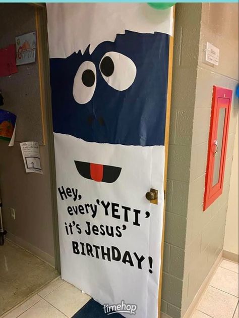 Yeti Christmas, Jesus Birthday, Door Decorating, Christmas Door, Door Decorations, Birthday, Christmas