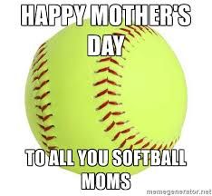 Happy Mother's Day SoftBall Moms. Baseball Memes, Softball Quotes, Baseball Pictures, Sport Quotes, Funny Mothers Day, Softball Mom, Funny Mother, Sports Mom, Baseball Softball