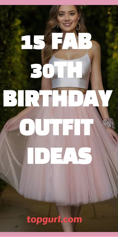 15 Fabulous Outfit Ideas to Rock Your 30th Birthday 30 Th Birthday Outfits For Women, 30th Birthday Dress Ideas For Women, 30th Birthday Women Outfit, Casual 30th Birthday Outfit, 30 Birthday Dress For Women, 39th Birthday Outfit Ideas For Women, 45th Birthday Outfits For Women, Birthday Outfit Ideas For Women Summer, 30th Birthday Outfit Ideas For Women Classy