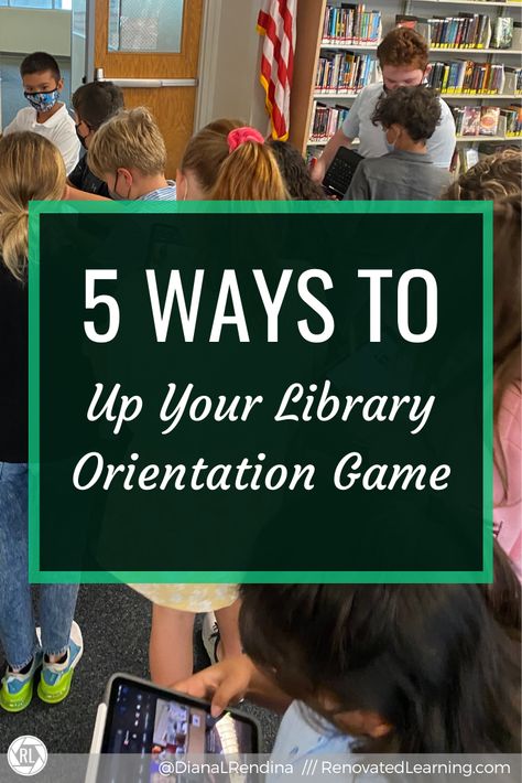 5 Ways to Up Your Library Orientation Game - Renovated Learning School Library Organization, Library Lessons Elementary, Library Orientation, Library Lesson Plans, Library Games, School Library Displays, Book Care, Middle School Libraries, Library Themes