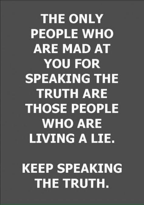 Speak The Truth Quotes, Denial Quotes, Life Notes, Toxic People Quotes, True Quotes About Life, Truth Ideas, Love Life Quotes, Life Quotes Love, Truth Hurts