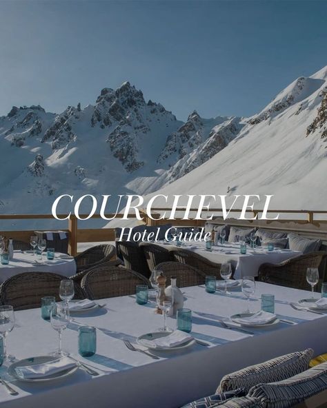 Dinner table with view over the Courchevel mountains and a lot of snow Hotel Marketing, Christmas In Europe, Romantic Hotel, Sun Is Shining, My Trip, Ski Trip, Historical Architecture, Romantic Getaways, Best Restaurants