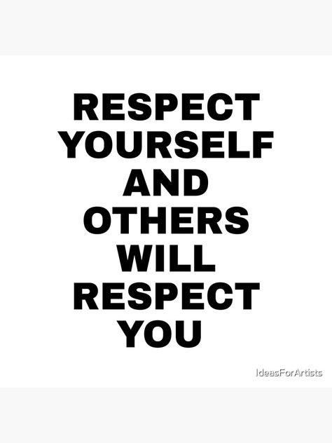 Respect Yourself Quotes, I’ll Match Your Respect But I’ll Top Your Disrespect, People Pleaser Quotes, Honor Quotes, Give Respect And Take Respect Quotes, Respect Begets Respect Quotes, Self Respect Is More Important Than Love, If You Want Respect Give Respect, November Quotes