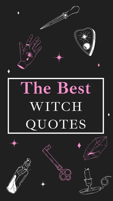 155 Best Witch Quotes (Captions For Instagram Sayings + Quotes) - Nourish Your Glow Inspirational Witchy Quotes, Witchy Friends Quotes, Halloween Witch Sayings Funny, Witchy Positive Quotes, Advice From A Witch, Witchy Friday Quotes, Witch Blessings Quotes, Spell Quotes Magic, Happy Halloween Witches Quote