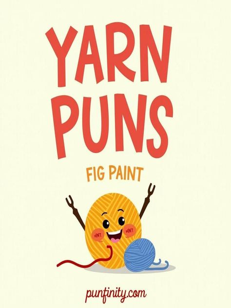 yarn puns Crochet Puns Funny, Crochet Puns, Sewing Puns, Funny Knitting Quotes, Knitting Jokes, Knitting Humor Funny, Knitting Puns, Crafting Hobbies, Yarn Humor