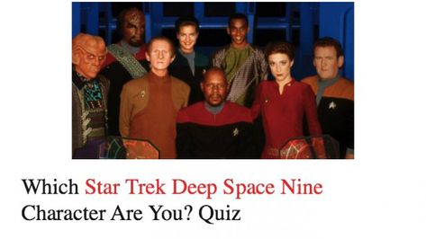 Which Star Trek Deep Space Nine Character Are You? Quiz Star Trek Ds9, Star Trek Captains, Deep Space 9, Star Trek Deep Space Nine, Star Trek Original Series, Star Trek Characters, Deep Space Nine, Star Trek Original, Star Trek Voyager