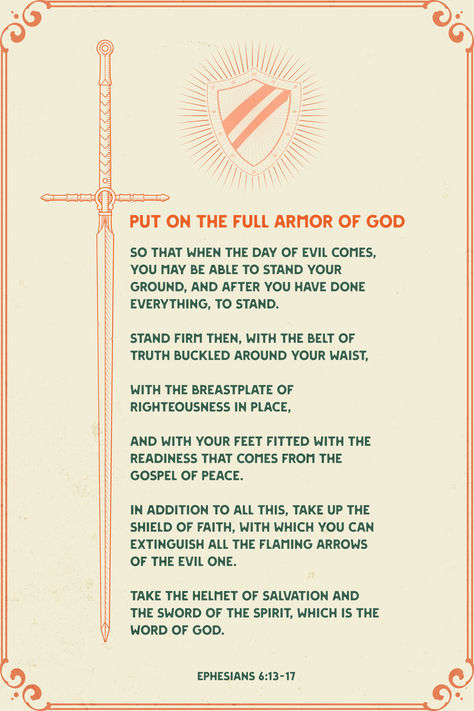 Christian poster with verses of the letter of Paul to the Ephesians. Put on the full armor of God! Put On The Full Armor Of God, Ephesians 6:10 Armor Of God, Armor Of God Bible Verse, Room Decor Green, Orange Printable, Art For Room Decor, Wall Art For Room, Art For Room, The Full Armor Of God