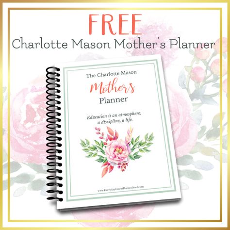 Free Charlotte Mason Mother’s Planner Free Charlotte Mason Printables, Charlotte Mason Preschool Schedule, Simply Charlotte Mason, Charlotte Mason Planner, Charlotte Mason Timetable, Classical Charlotte Mason, Charlotte Mason Homeschool, Weekly Planner Free Printable, Study Planner Printable