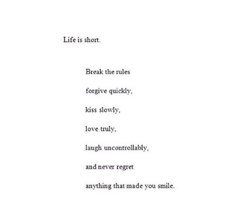 Life Is Short Tell Them You Love Them, Life’s Too Short To Quotes, Short Poems On Life Inspiration, Life’s Too Short Quotes, Quotes About Life Being Short, Beautiful Short Poems On Life, Life Is Short Tattoo, Life Is Too Short Quotes Happiness, Best Poems About Life