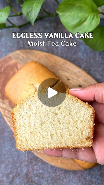 Eggless Tea Time Cakes, How To Make Eggless Cake, Tea Time Cakes Recipes Eggless, Eggless Butter Cake, Egg Less Cake Recipe, Vanilla Cake Recipe Eggless, Eggless Cake Recipes, Eggless Vanilla Cake Recipe, Vanilla Desserts