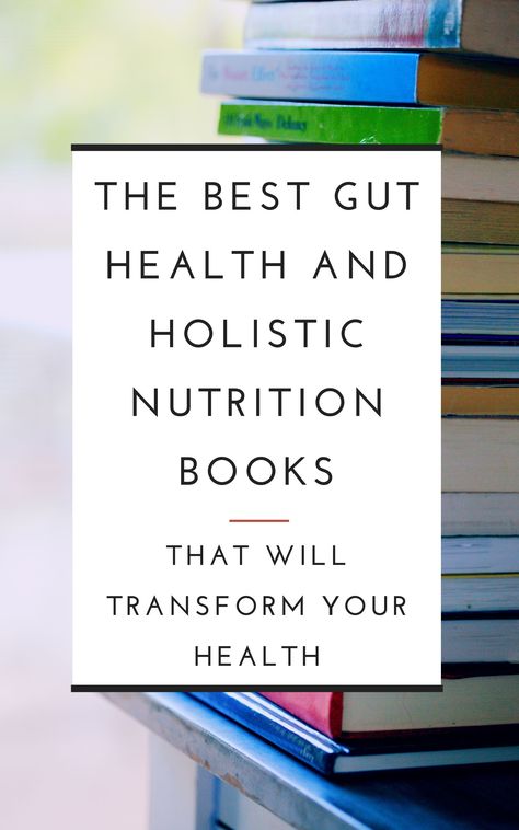 Books On Gut Health, Best Books On Nutrition, Best Books On Health, Books About Health, Best Nutrition Books, Health Book, Books On Nutrition, Books On Health, Books About Nutrition