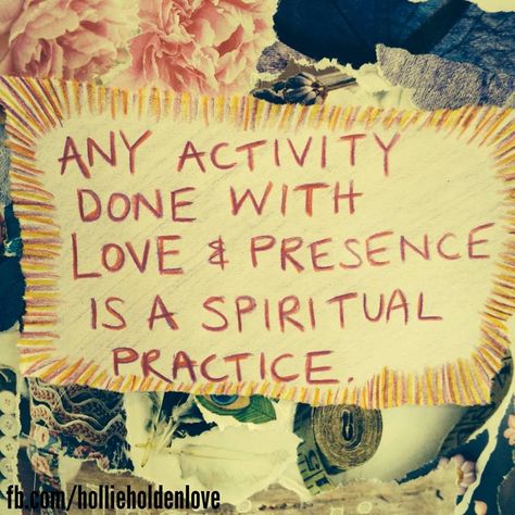 Any activity done with love & presence is a spiritual practice. Vie Motivation, It Goes On, Spiritual Practices, Spiritual Journey, Spiritual Awakening, Pretty Words, Beautiful Words, Wise Words, Reiki