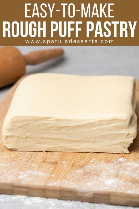 Easy Rough Puff Pastry Flaky Pastry Recipe, Classic Puff Pastry, Easy Puff Pastry Recipe, French Pastries Recipes, Pastry Dough Recipe, Rough Puff, Rough Puff Pastry, Pastries Recipes Dessert, Puff Pastry Recipe