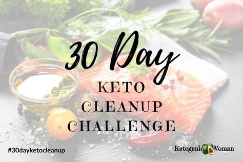 30 Day Keto Cleanup Challenge! - Ketogenic Woman Keto Challenge 30 Day, Ketogenic Woman, Challenge 30 Day, September Challenge, Keto Challenge, Keto Desserts, Keto Diet For Beginners, Keto Breakfast, 30 Day Challenge