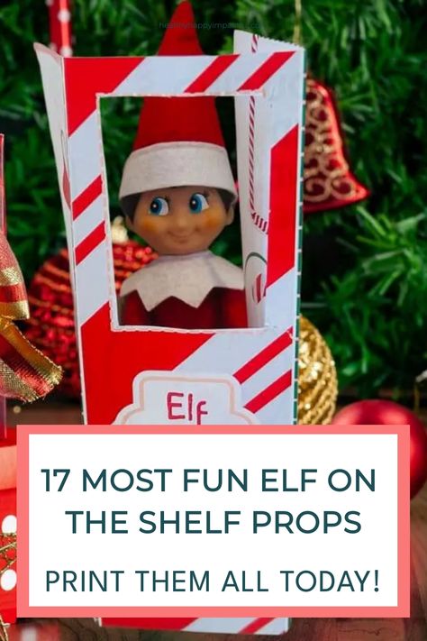 Elf on the Shelf toy peeking out of a red and white festive box in front of a decorated Christmas tree. Text reads: "17 Most Fun Elf on the Shelf Props. Print Them All Today!" Diy Elf On Shelf Accessories, Free Printables For Elf On The Shelf, Elf On The Shelf Minecraft Printable, Elf On The Shelf Diy Accessories, Elf Accessories Diy, Elf On The Shelf Props Free Printable, Elf On The Shelf Props Diy, Free Elf On The Shelf Printables Props, Elf On The Shelf Game Ideas