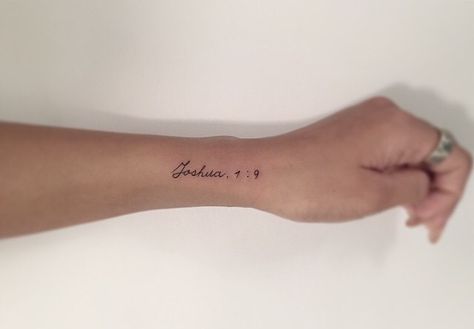 Meaning behind it : it's from the Bible, Joshua 1:9. It means have I not commanded you? Be strong & courageous. Do not be afraid, do not be discouraged. For the lord your god will be with you wherever you go Tattoo Joshua 1:9, Bible Verse Joshua 1:9 Tattoo, Be Courageous Tattoo, Godfidence Tattoos, Joshua 1:9 Tattoo Women, Do It Afraid Tattoo, Wrist Bible Verse Tattoo, Joshua Tattoo Name, Bible Verse Wrist Tattoo