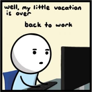 Back to Work.  And by "my little vacation", I mean my lunch hour LOL. Vacation Over Back To Work Funny, Back To Work Quotes After Vacation, Back To Work Quotes, Back To Work Humour, Back To Work After Vacation, Work Humour, Third Shift, Cream Cabinets, Seuss Classroom