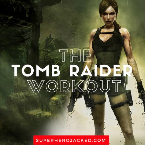 The Tomb Raider Workout Tomb Raider Workout, Celebrity Workouts, Superhero Workout, Semi Realism, Terry Crews, Air Squats, Mma Training, Celebrity Workout, Workout Moves