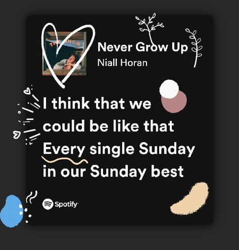 Never Grow Up Niall Horan, Niall Horan Lyrics, Random Lyrics, Widget Quotes, Song Aesthetic, Phone Widget, Lyrics Aesthetic, Dance With You, Never Grow Up