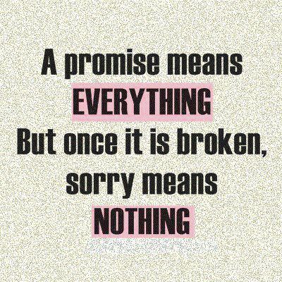 Don't break promises. Ex Best Friend Quotes, Promise Quotes, Forgiveness Quotes, Quotes For Whatsapp, Broken Promises, Today Quotes, Best Friend Quotes, A Quote, Friends Quotes