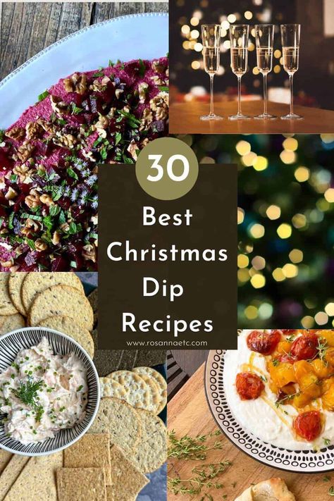 30 Top Best Christmas Dip Recipes For A Party - Rosanna ETC Holiday Chips And Dip, Hot Dips For Christmas Party, Dips For Holiday Party, Dip Mas Party, Christmas Hot Dips, Best Dip Recipes Parties Food, Christmas Dips For Parties Savory, Best Holiday Dips, Winter Dip Recipes