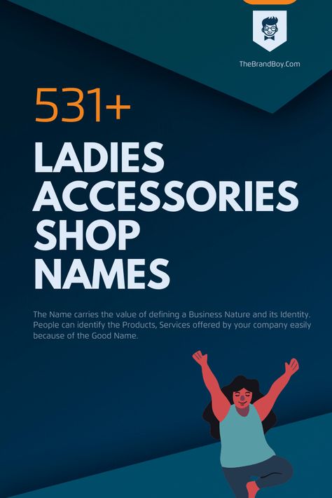 480+ Catchy Women's Accessories Shop Names ( Video+ infographic) Names For Accessories Shop, Video Infographic, Business Name Generator, Shop Name Ideas, Creative Names, Shop Name, Ladies Accessories, Name Generator, Name Ideas