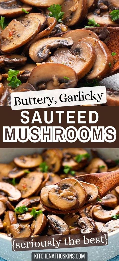 Learn how to make the best garlic sauteed mushrooms that are ideal for burgers, steak, chicken, quesadillas, toasts, omelettes or as an easy veggie side dish for dinner. This best mushroom recipe is made without wine and is outrageously delicious with irresistible garlic butter. Get the easy garlic mushrooms recipe at kitchenathoskins.com. Sauteed Garlic Mushrooms, Side Mushroom Dishes, How To Cook Mushrooms Healthy, How To Cook Mushrooms For Steak, Mushrooms And Onions Sauteed, Mushroom Sauteed Easy, Best Mushrooms For Steak, Saute Mushrooms For Steak, Cooked Mushrooms On The Stove