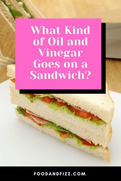 What Kind of Oil and Vinegar Goes on a Sandwich? Great Tip! 1 Oil And Vinegar Sandwich, Oil And Vinegar For Subs, Oil And Vinegar Sandwich Dressing, Oil And Vinegar For Sandwiches, Sandwich Oil And Vinegar Recipe, Sub Oil Recipes, Subway Oil And Vinegar Recipe, Jersey Mikes Oil And Vinegar Recipe, How To Make Vinegar