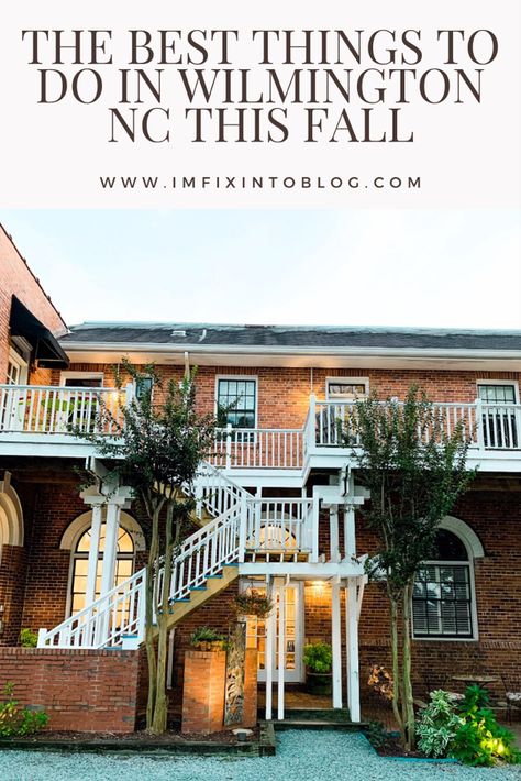 The Best Things to Do in Wilmington NC this Fall | I'm Fixin' To Wilmington North Carolina In The Fall, 50 States Travel, Weekend At Bernies, Wrightsville Beach Nc, Fall City, North Carolina Beaches, Fall Dates, Wilmington North Carolina, Wrightsville Beach