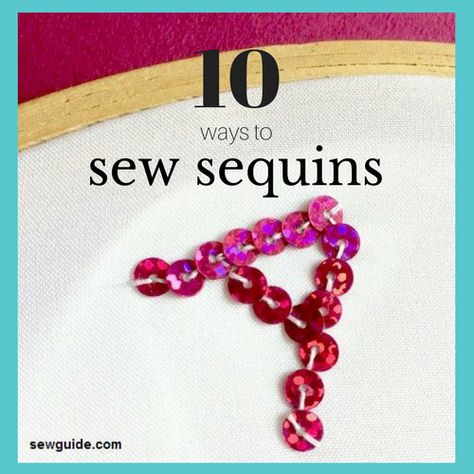 Learn the different ways to stitch sequins to your fabric Couture, Bead Sewing, How To Sew Sequins, Sew Sequins, Hand Ideas, Sequin Crafts, Tambour Beading, Diy Bead Embroidery, Fabric Embellishment