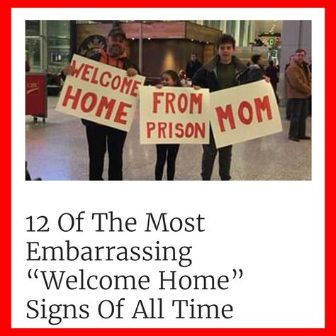 Embarrassing “welcome home” signs Funny Welcome Home Signs, Airport Welcome Signs, Funny Airport Signs, Airport Signs, Greeting Sign, Welcome Home Signs, Welcome Home Posters, Welcome Home, Bob Marley