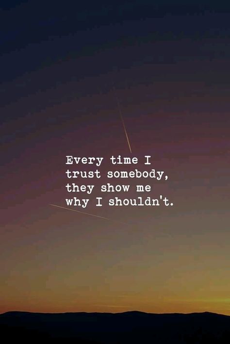 I Trust You Quotes, Trust People Quotes, Trust Me Quotes, Trust No One Quotes, Trust Issues Quotes, I Have Trust Issues, Abundant Mindset, Trust Yourself Quotes, Dont Trust People