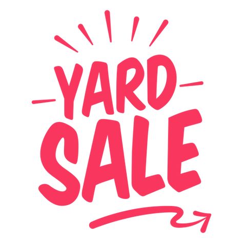 Yard sale sign badge Yard Sale Poster, Yard Sale Ideas, Cute Yard Sale Signs, Yard Sale Signs Funny, Fun Garage Sale Signs, Online Yard Sale Signs, Community Garage Sale Signs, Sale Clipart, Yard Sale Hacks