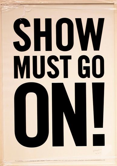 reminder. Acting Quotes, Show Must Go On, Freddy Mercury, We Will Rock You, Fun Images, Theatre Life, Rock N’roll, Dance Quotes, Positive Outlook