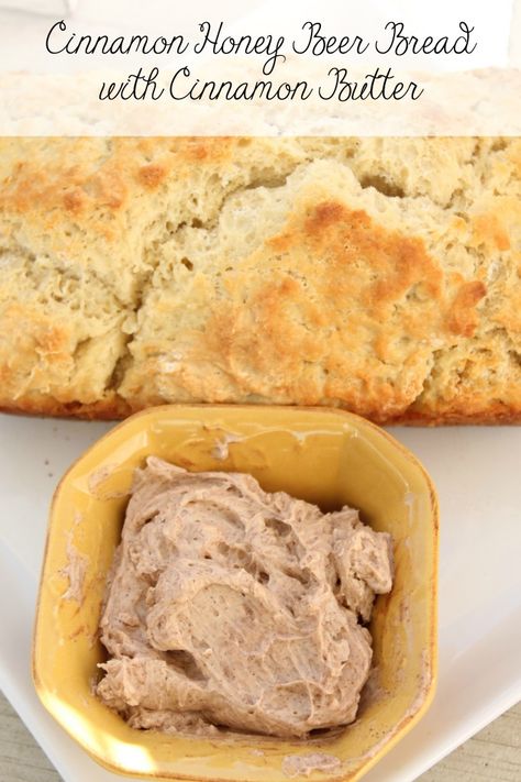 Cinnamon Beer Bread, Dip For Beer Bread, Honey Beer Bread, Beer Bread Mix, Beer Bread Easy, Pei Canada, Beer Bread Recipe, Cinnamon Honey, Cinnamon Butter