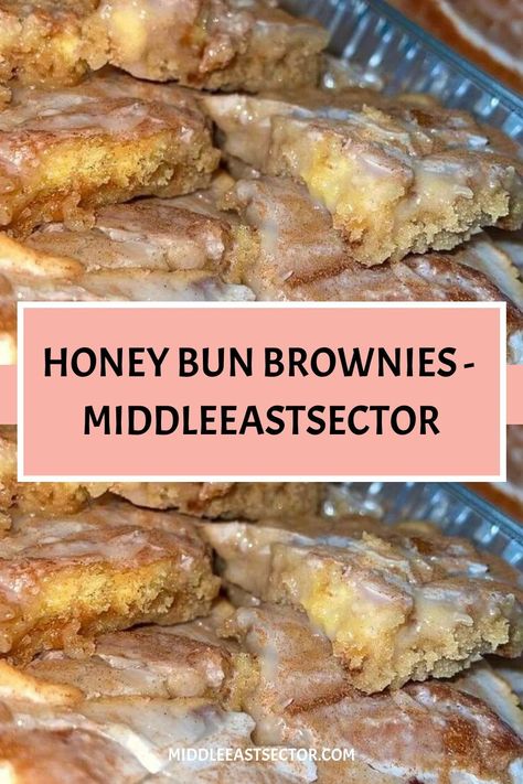 Honey Bun Brownies - middleeastsector https://middleeastsector.com/honey-bun-brownies/ Honeybun Brownies Recipe, Honeybun Recipes, Honeybun Brownies, Honey Bun Cupcakes, Honey Bun Brownies Recipe, Honey Bun Cookie Recipe, Honey Bun Brownies, Dessert Recipes With Honey, Honey Bun Cookies