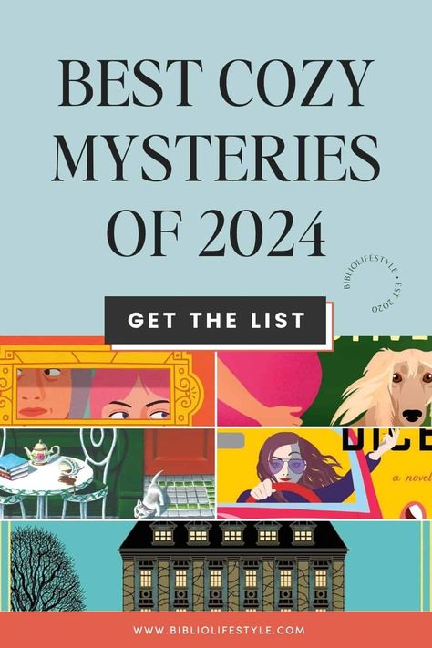 BiblioLifestyle - The Best Cozy Mysteries of 2024 (So Far) Best Cozy Mysteries, Cozy Mystery Books Reading Lists, Best Psychological Thrillers Books, Good Thriller Books, Cosy Mysteries, Feel Good Books, Cozy Mystery Series, Cozy Mystery Books, Cozy Mystery Book