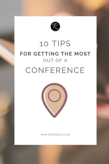 10 Tips for Getting the Most out of a Conference Conference Planning Checklist, Mun Conference Tips, Planning A Conference Checklist, How To Prepare For General Conference, Mentally Drained, Writing Conferences, Sell Your Stuff, Business Work, Squarespace Website Design