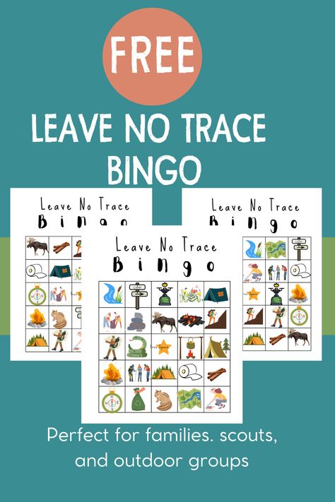 Image with Leave No Trace Bingo activity. Says perfect for families, scouts, and outdoor groups. Scouts Outdoor Activities, Halloween Scout Activities, Leave No Trace Printable, Scout Oath And Law Games, Outdoor Code Cub Scouts Printable, Scout Activities Ideas, Cub Scout Wolf Den Activities, Cub Scout Camping Activities, Leave No Trace Activities