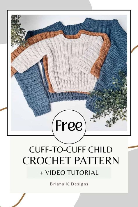 Make a stylish and easy child sweater with the Cuff to Cuff crochet pattern. Perfect for beginners and available in 10 sizes from newborn to 12 years..#CrochetSweaterLove #HandmadeKnits #CozyWinterWear #DIYFashion #YarnAddict Cuff To Cuff Crochet Sweater Pattern, Crochet Sweater Infant, 4t Crochet Sweater Pattern Free, Easy Baby Crochet Patterns Free, Crochet Newborn Sweater, Crochet Toddler Sweater, Crochet Children, Crochet Baby Pants, Crochet Baby Sweater Pattern