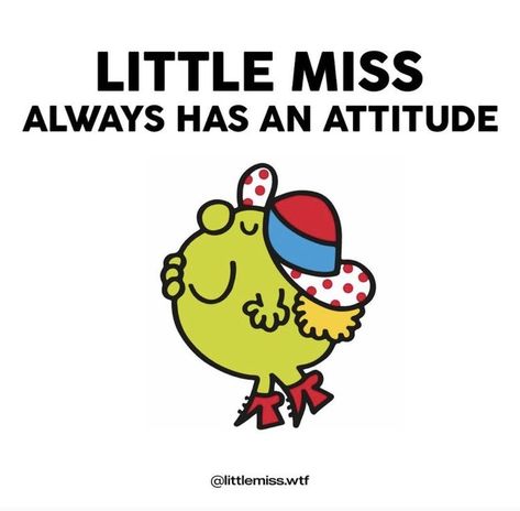 Lil Miss Characters Funny, Little Miss Memes, Little Miss Characters, Lil Miss, Cute Text Quotes, Mr Men Little Miss, Miss Perfect, Doing Me Quotes, Cute Texts