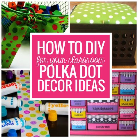 How to DIY by adding polka dots to create a cohesive decor theme is simple! Here are 8 ways to bring in polka dots no matter what color scheme you prefer. Your main classroom spaces will all be covered: walls, storage and student spaces. Desk Organization Classroom, Walls Storage, Polka Dot Classroom Theme, Organization Classroom, Polka Dot Classroom, Class Themes, Polka Dot Decor, Polka Dot Theme, Diy Mom