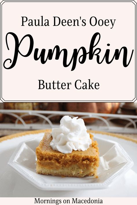 Pumpkin Butter Cake, Pumpkin Gooey Butter Cake, Ooey Gooey Butter Cake, Gooey Cake, Fall Cake, Paula Deen Recipes, Gooey Butter Cake, Butter Cake Recipe, Vegetarian Cake